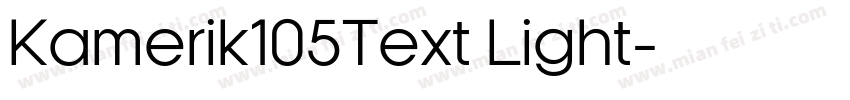 Kamerik105Text Light字体转换